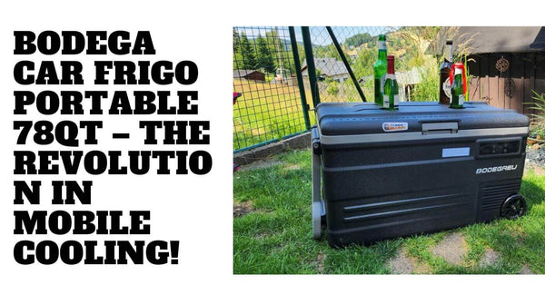 BODEGA Car Frigo Portable 74L – The revolution in mobile cooling!