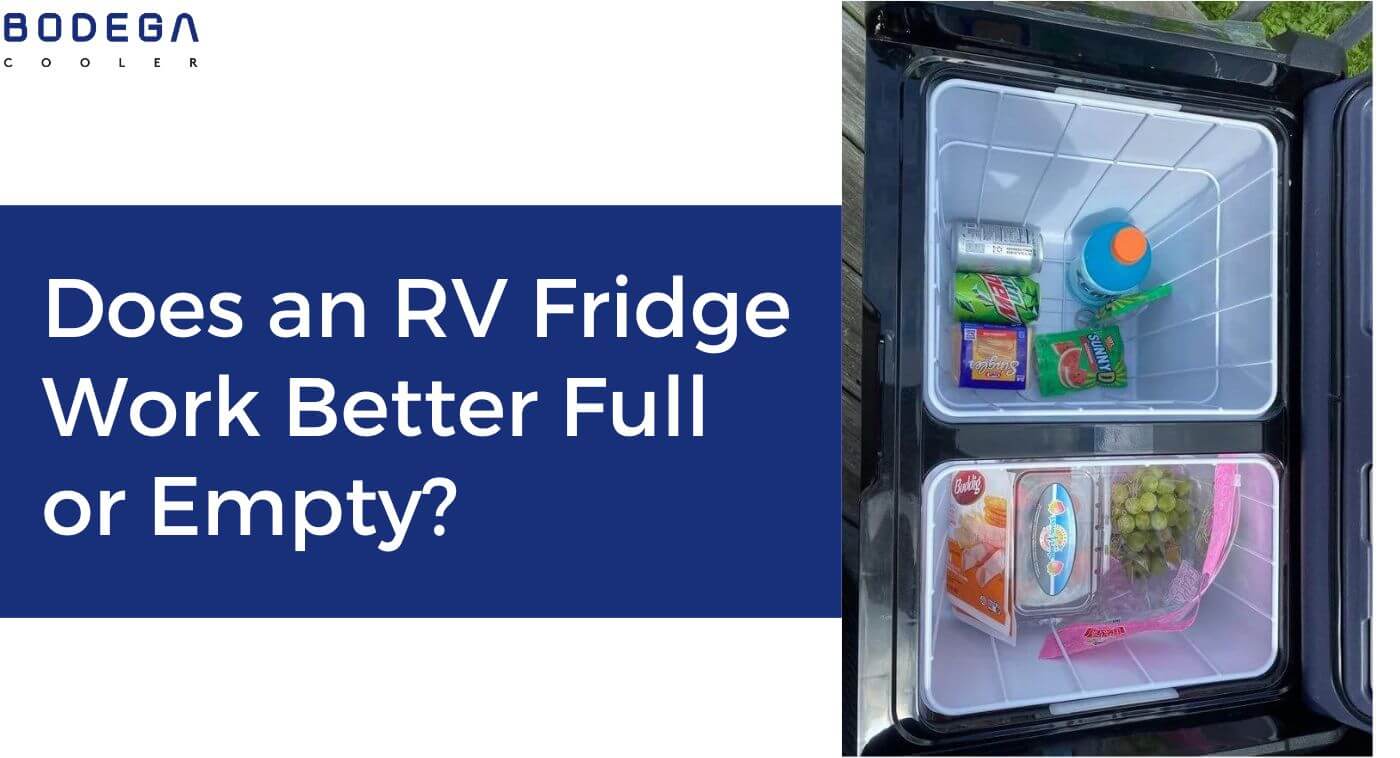 does-an-rv-fridge-work-better-full-or-empty